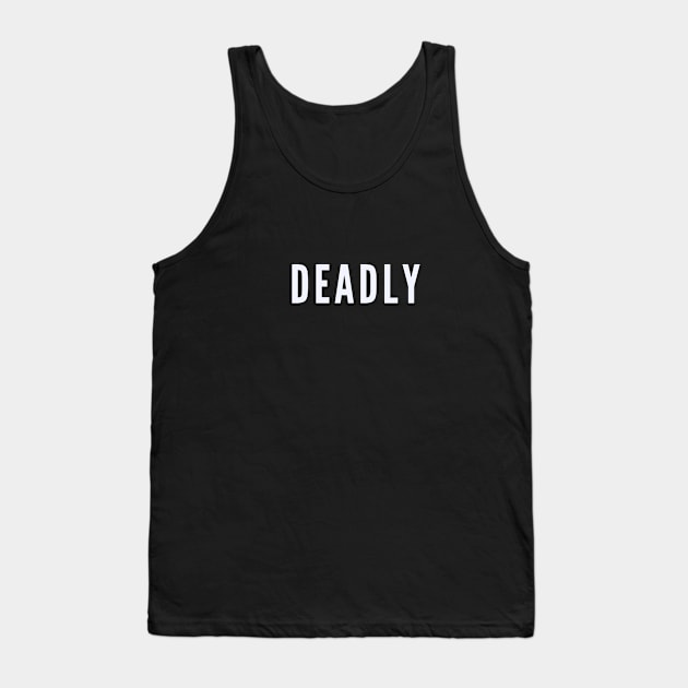 Deadly Tank Top by Artistio